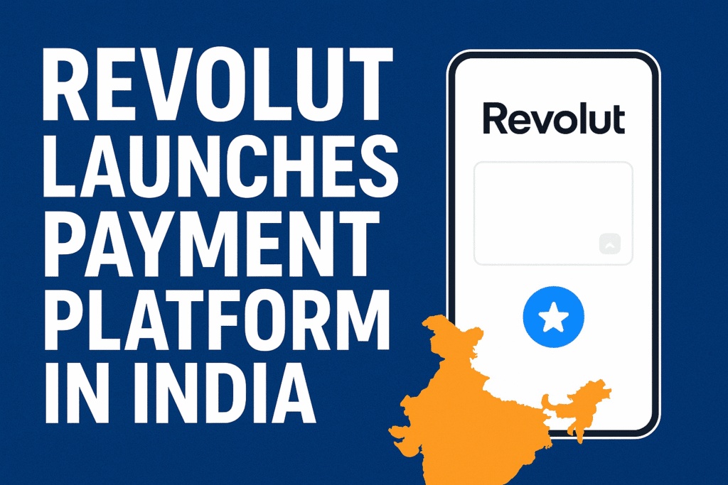 Revolut payment platform in India 