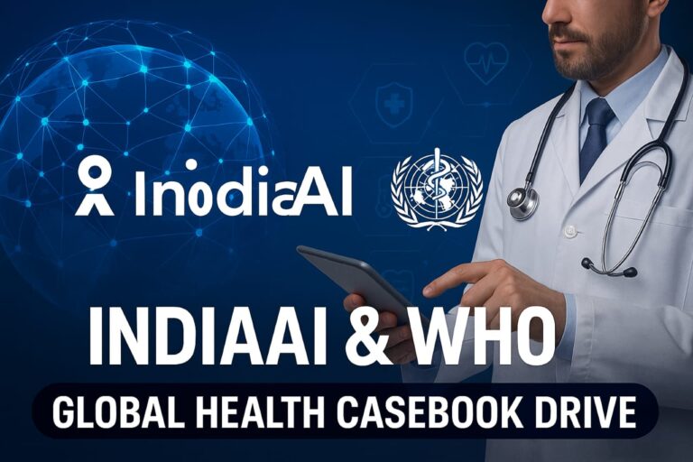IndiaAI Mission and WHO Global Health Casebook campaign – digital globe with AI connections, Indian and WHO logos, doctors and patients using smart devices, highlights of health technology, symbolizing global healthcare integration.